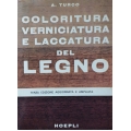 Antonio Turco - Coloritura verniciatura e laccatura del legno